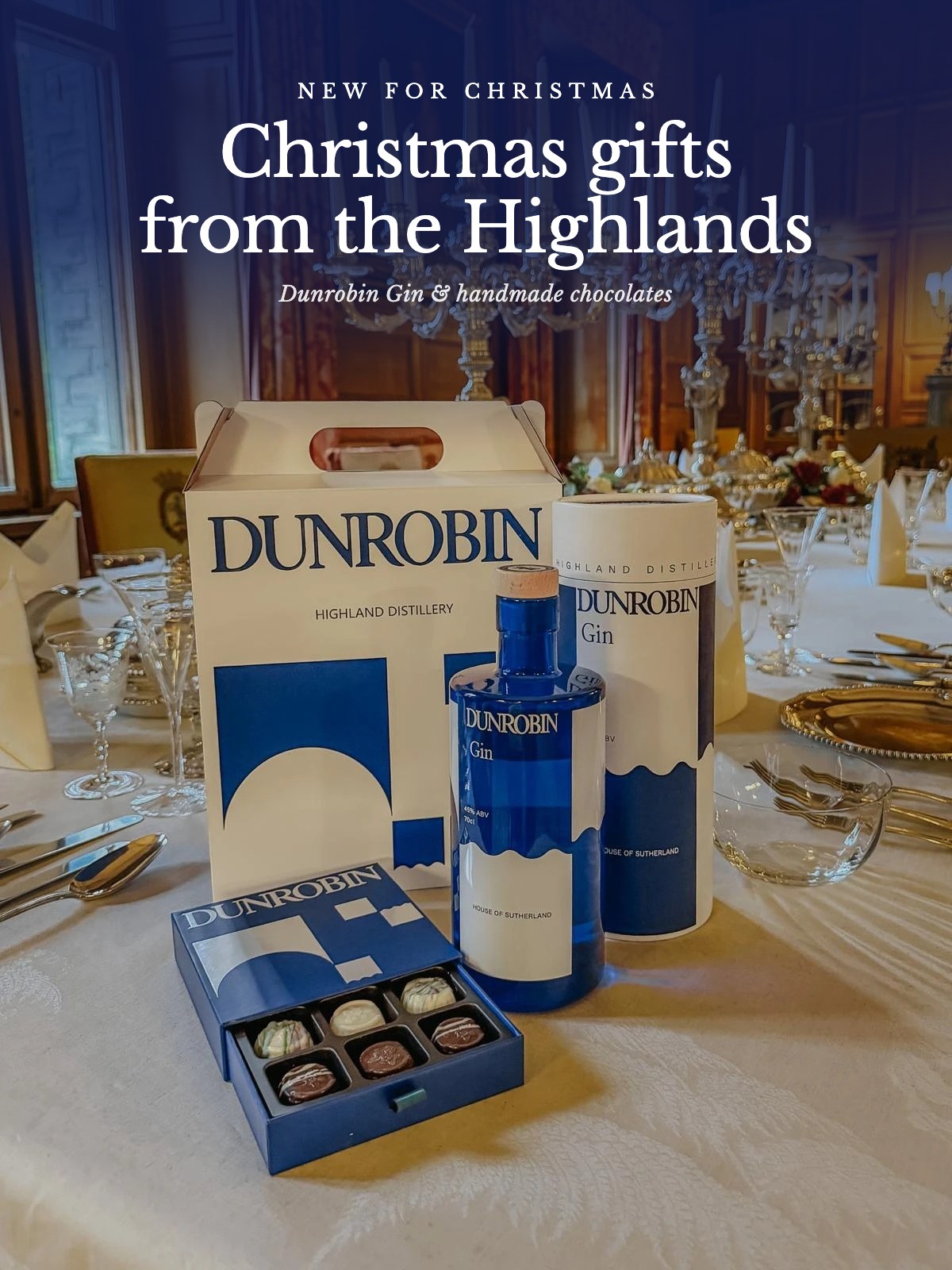 Christmas gifts from the Highlands: Dunrobin Gin and handmade chocolates